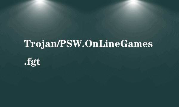 Trojan/PSW.OnLineGames.fgt
