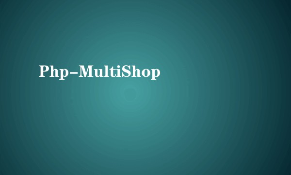 Php-MultiShop