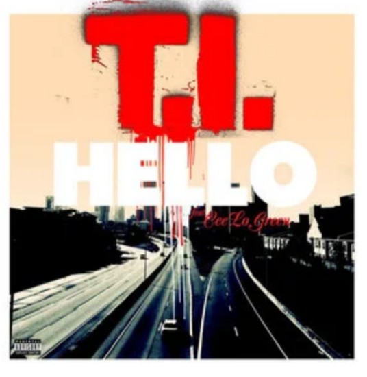 hello(2012年T.I.,Cee Lo Green演唱歌曲)