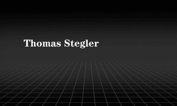 Thomas Stegler