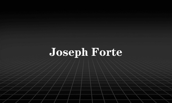 Joseph Forte