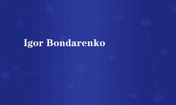 Igor Bondarenko