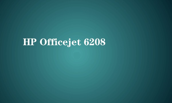 HP Officejet 6208