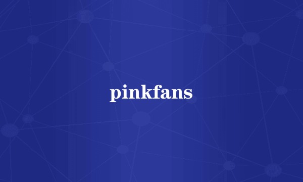 pinkfans