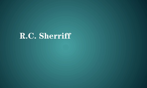 R.C. Sherriff