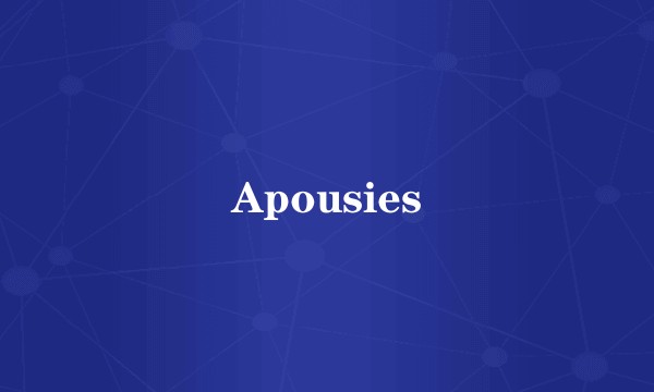 Apousies