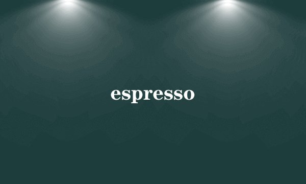 espresso