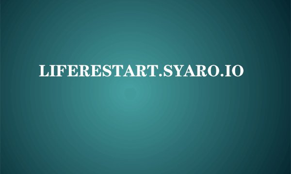 LIFERESTART.SYARO.IO