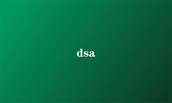 dsa