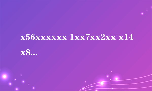 x56xxxxxx 1xx7xx2xx x14x8xxxx 8xxxxxxx9 xxxx4x35x xxx53xxxx 